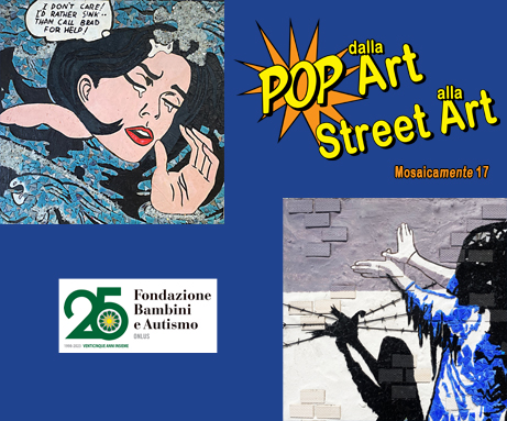 Mosaicamente 17: From Pop Art to Street Art